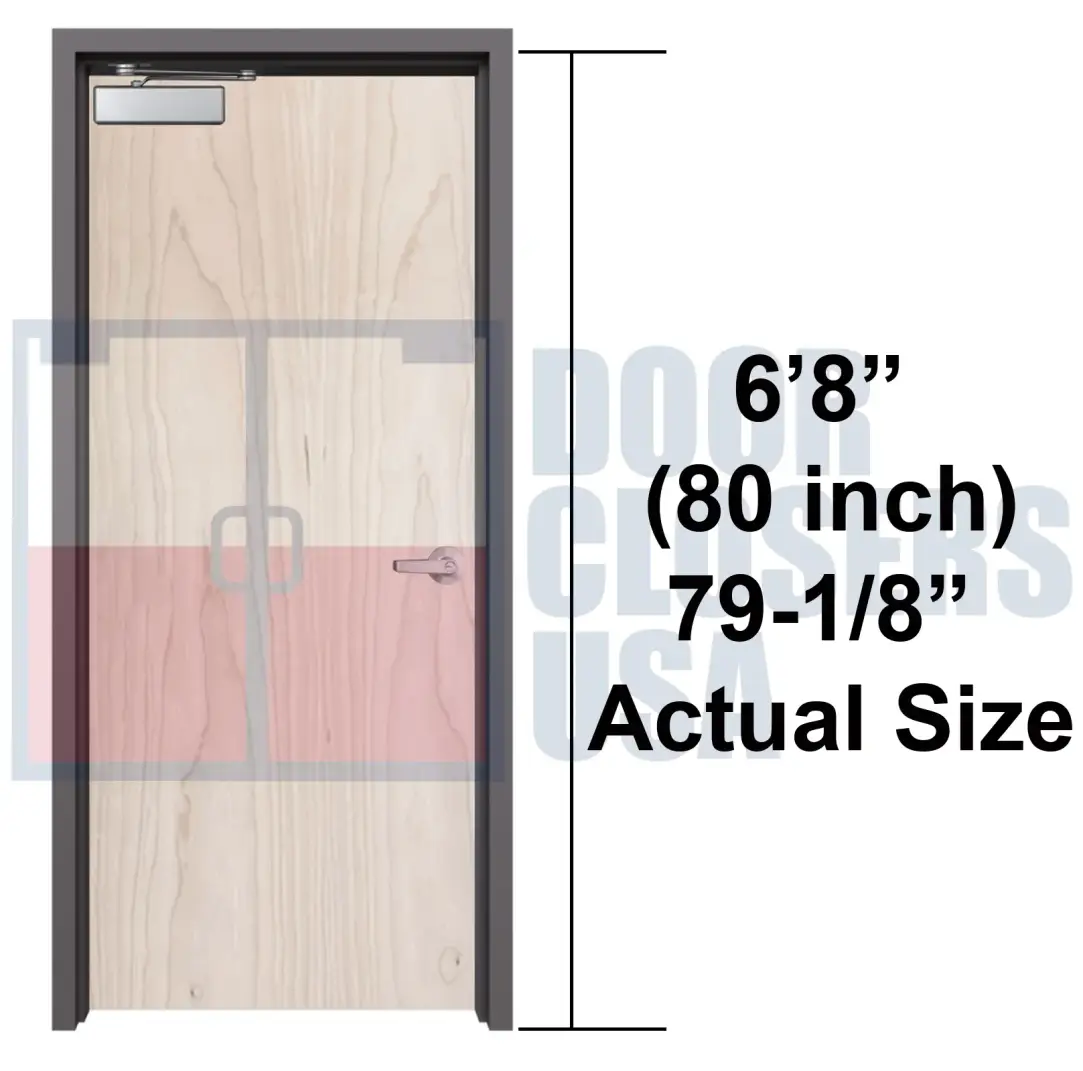 6'8" (80 inch)<br>Actual Height 79-1/4"